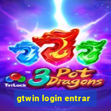 gtwin login entrar